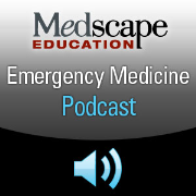 MedscapeCME Emergency Medicine Podcast