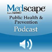Medscape Public Health & Prevention Podcast