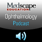 MedscapeCME Ophthalmology Podcast