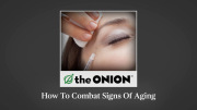 How To Combat Signs Of Aging