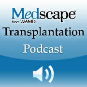 Medscape Transplantation Podcast