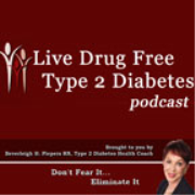 Drug Free Type 2 Diabetes » Podcast