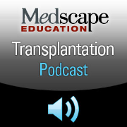 MedscapeCME Transplantation Podcast