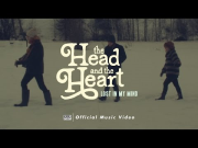 The Head and the Heart - Lost in My Mind [OFFICIAL VIDEO]
