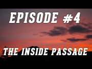 Biking Into The World: Episode #4, The Inside Passage