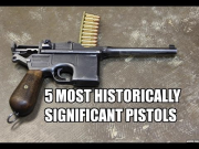 Top 5 Most Historically Significant Semi-Auto Pistols
