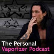 The Personal Vaporizer Podcast