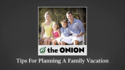 Tips For Planning A Family Vacation