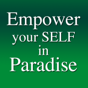Empower your SELF in Paradise with Steve Snyder and Michael Benner.  An introduction to Focused Passion.