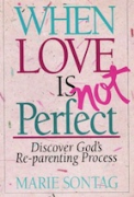 When Love Is Not Perfect - A free audiobook by Dr. Marie Sontag