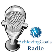 Achieving Goals Radio