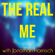 The Real Me with Jonathan Harnisch