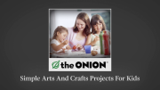 Simple Arts And Crafts Projects For Kids