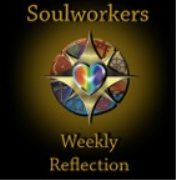 Weekly Reflections for 21st Century Soulworkers
