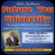 Mike Spillman's Future You University