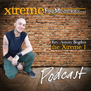 Xtreme Fire Ministries Podcast