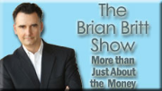 The Brian Britt Show: More than Just About the Money