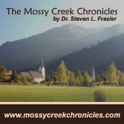 The Mossy Creek Chronicles