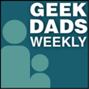 Geek Dads Weekly * QAQN.com