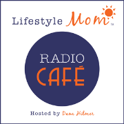 LifestyleMom Radio Café