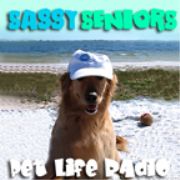 PetLifeRadio.com - Sassy Seniors - Celebrating Senior Pets - Pets & Animals on Pet Life Radio