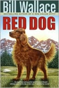 Red Dog by Bill Wallace