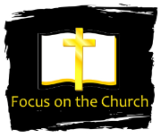 Focus on the Church