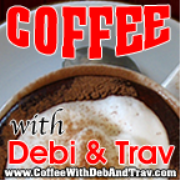 Coffee With Debi & Trav
