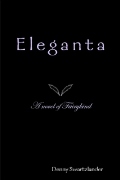 Eleganta: A novel of Fairykind