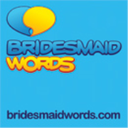 Bridesmaid Words