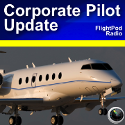 Corporate Pilot Update