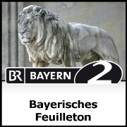 Bayerisches Feuilleton - Bayern 2