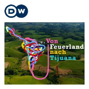 Von Feuerland nach Tijuana | Audiopodcast | Deutsche Welle