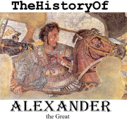 TheHistoryOf - Alexander the Great