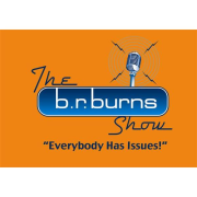 THE b.r.burns SHOW - Everybody Has Issues! | Blog Talk Radio Feed
