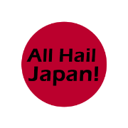 All Hail Japan
