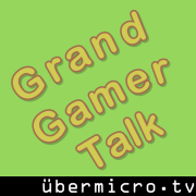 Grand Gamer Talk-Ubermicro.tv network