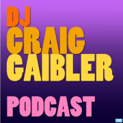 DJ Craig Gaibler's Podcast