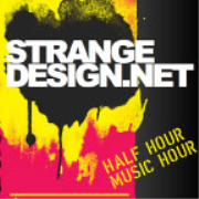 Strangedesign.net's Half Hour Music Hour