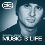 KIMBALL COLLINS presents 'MUSIC IS LIFE'