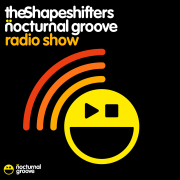 The Shapeshifters Nocturnal Groove Podcast