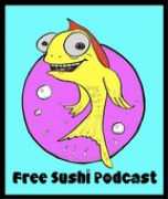 Free Sushi Podcast (mp3)