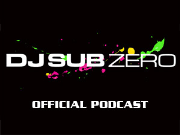 DJ SUB ZERO OFFICIAL PODCAST