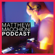 Matthew Macchioni Podcast