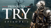 Prepare to Try: Episode 2 - The Undead Burg