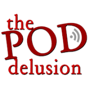 The Pod Delusion