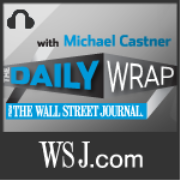 The Daily Wrap from The Wall Street Journal with Michael Castner
