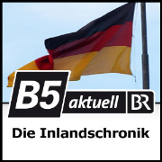 Die Inlandschronik - B5 aktuell