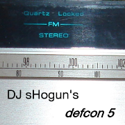 DJ sHogun's [defcon 5]