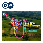 De Tierra del Fuego a Tijuana – La serie especial sobre Latinoamérica | Deutsche Welle